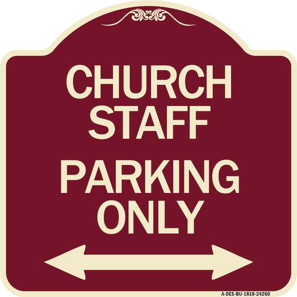 Church Staff Parking W/ Bidirectional Arrow Heavy-Gauge Aluminum Sign, 18" x 18", BU-1818-24260
